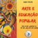 Curso de Verão Online Arte e Educação Popular 2020