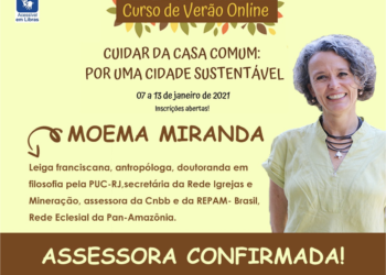 A Casa Comum está em perigo! – O panorama socioambiental no antropoceno exige atenção e ação! por Moema Miranda, OFS*