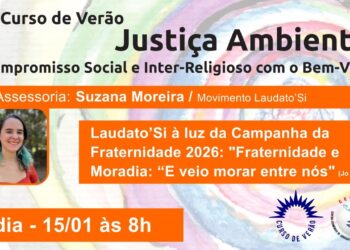 Laudato Sì à luz da CF-2026: Fraternidade e Moradia